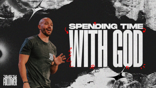 Spending Time With God