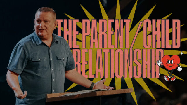 Love Language Week 7: The Parent/Child Relationship