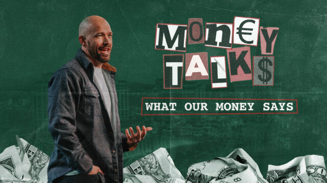 Money Talks | Week 1: What Our Money Says