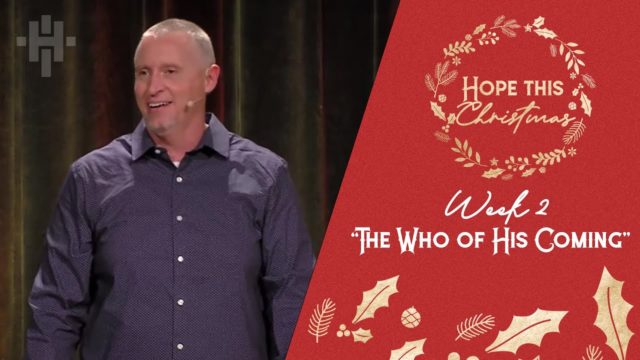 “The Who of His Coming”