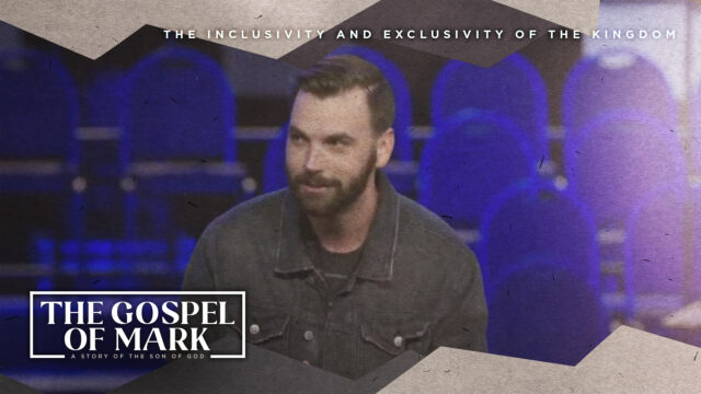 The Inclusivity and Exclusivity of the Kingdom