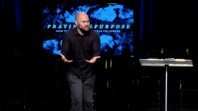 Praying with Purpose (Part 1) - Ephesians 1:15-16