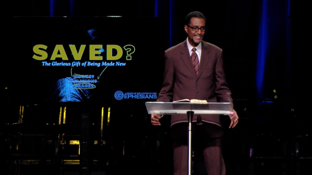 Saved? (Week 3) - Ephesians 2:8-10